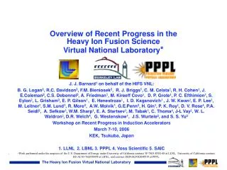 Overview of Recent Progress in the Heavy Ion Fusion Science Virtual National Laboratory *