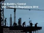 The Building Control (Amendment) Regulations 2014 - slide 1