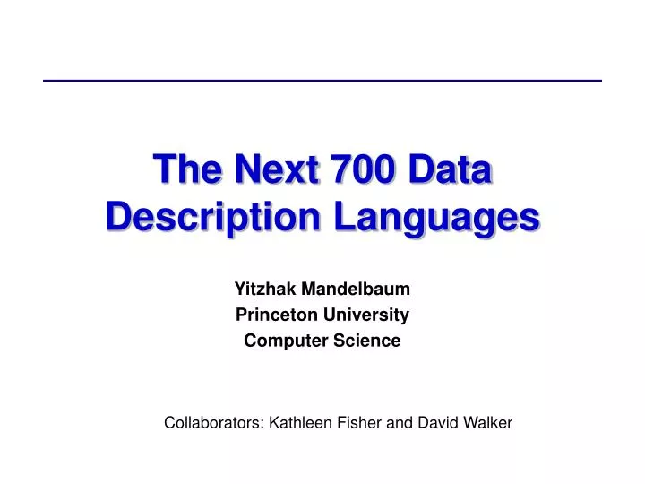 the next 700 data description languages