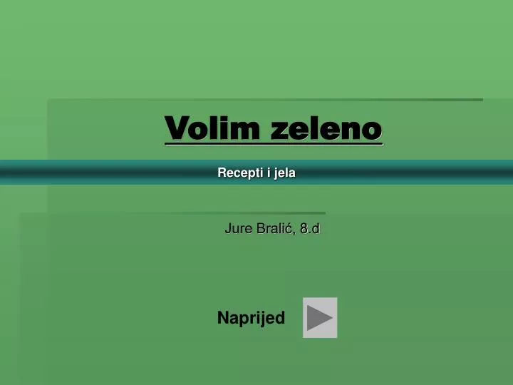 volim zeleno