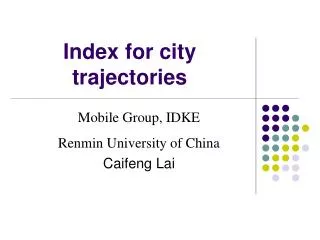 Index for city trajectories