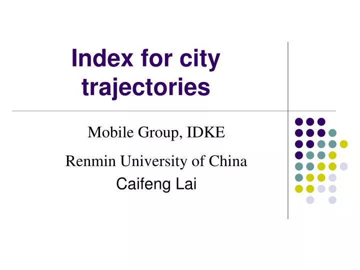 index for city trajectories