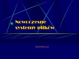 nowoczesne systemy plik w
