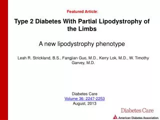 Type 2 Diabetes With Partial Lipodystrophy of the Limbs A new lipodystrophy phenotype