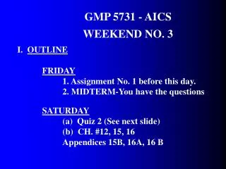 GMP 5731 - AICS WEEKEND NO. 3