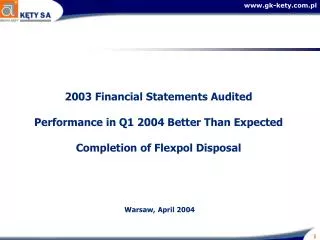 Changed Disclosure of Flexpol in the Financial Statements