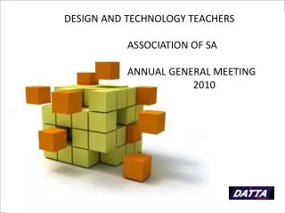 DESIGN AND TECHNOLOGY TEACHERS ASSOCIATION OF SA