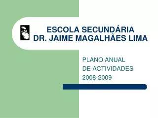 escola secund ria dr jaime magalh es lima