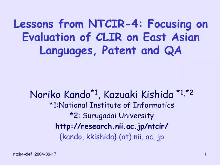lessons from ntcir 4 focusing on evaluation of clir on east asian languages patent and qa