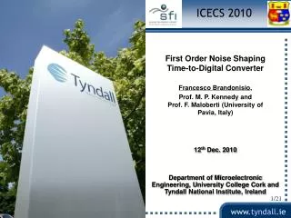 First Order Noise Shaping Time-to-Digital Converter Francesco Brandonisio ,