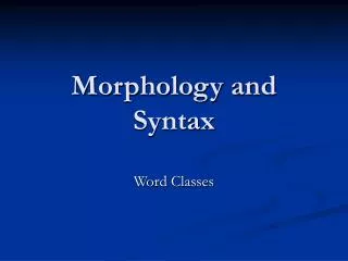 morphology and syntax