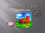 Charlotte’s Web - slide 1