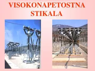 VISOKONAPETOSTNA STIKALA