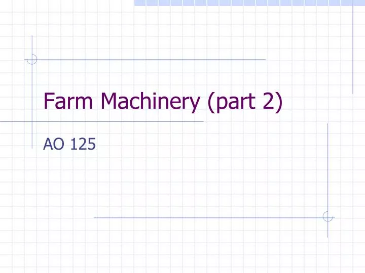 farm machinery part 2