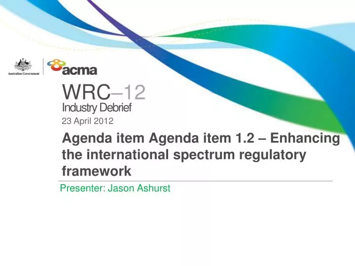 agenda item agenda item 1 2 enhancing the international spectrum regulatory framework