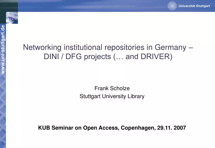networking institutional repositories in germany dini dfg projects and driver