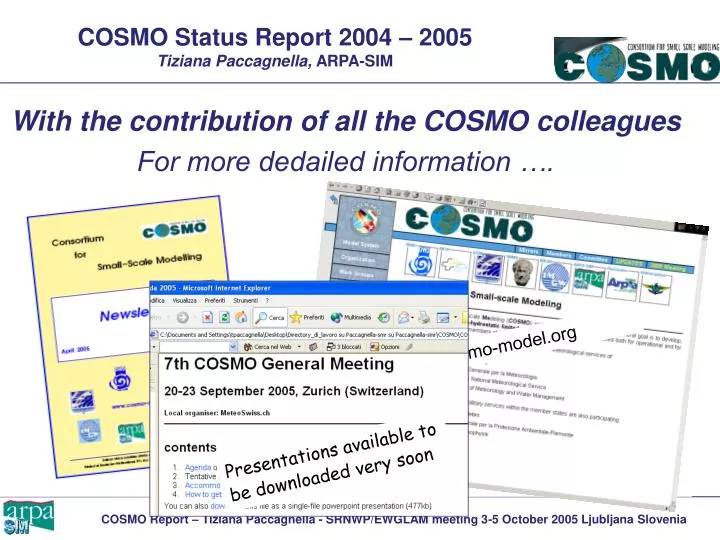 cosmo status report 2004 2005 tiziana paccagnella arpa sim