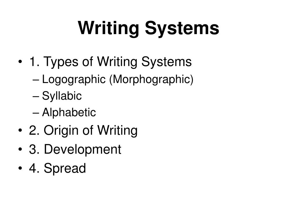 PPT - Writing Systems PowerPoint Presentation, free download - ID:4599859