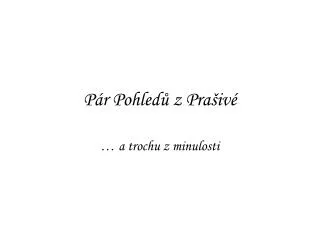 p r pohled z pra iv
