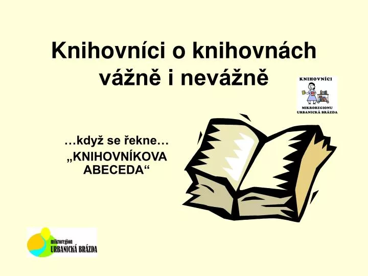 knihovn ci o knihovn ch v n i nev n