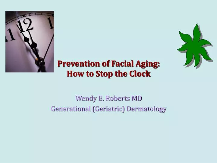 prevention of facial aging how to stop the clock