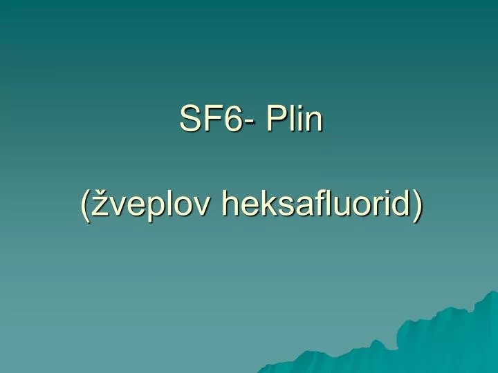 sf6 plin veplov heksafluorid