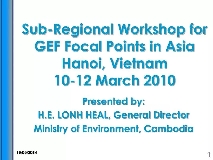sub regional workshop for gef focal points in asia hanoi vietnam 10 12 march 2010