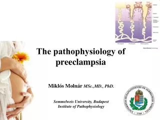 ?he pathophysiology of preeclampsia