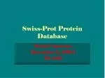 Swiss-Prot Protein Database - slide 1