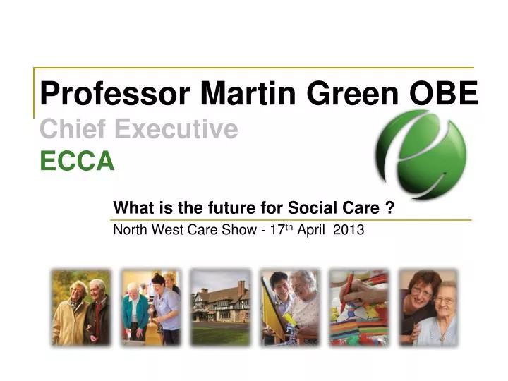 professor martin green obe chief executive ecca