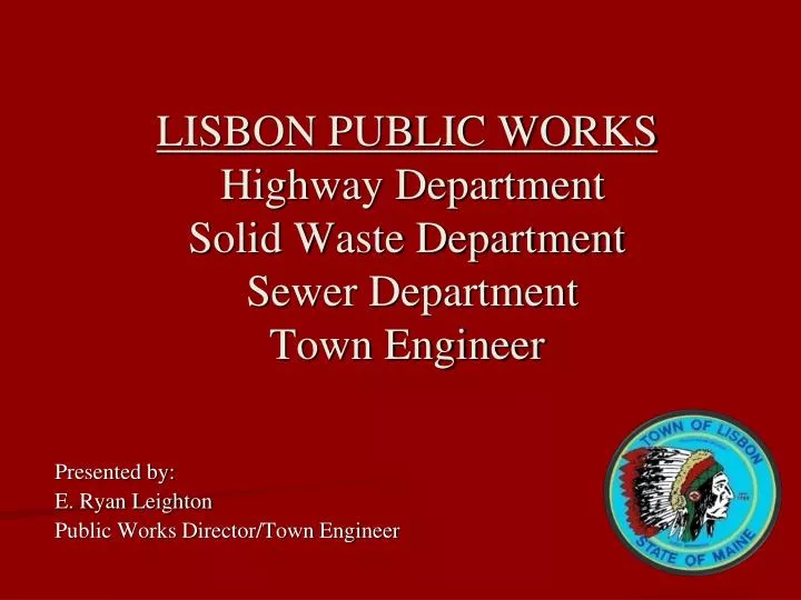 lisbon public works highway department solid waste department sewer department town engineer