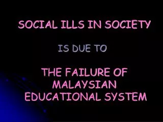 SOCIAL ILLS IN SOCIETY