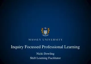 Inquiry Focussed Professional Learning