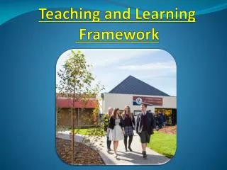 Teaching and Learning Framework