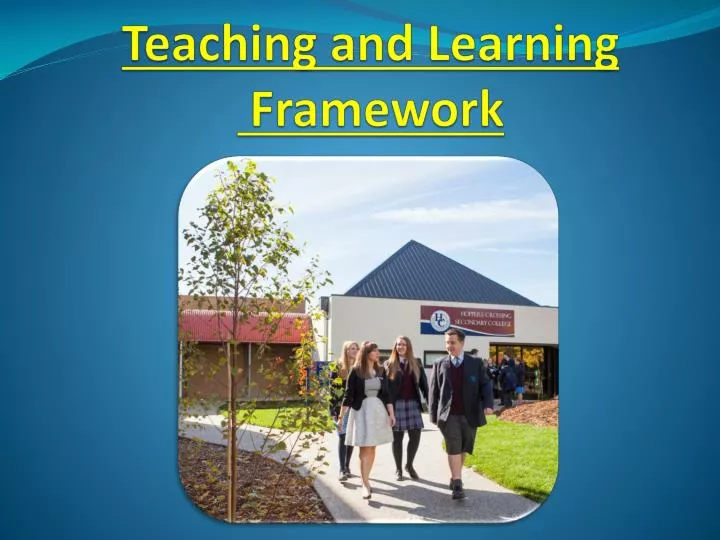 teaching and learning framework