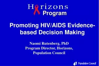 Promoting HIV/AIDS Evidence-based Decision Making