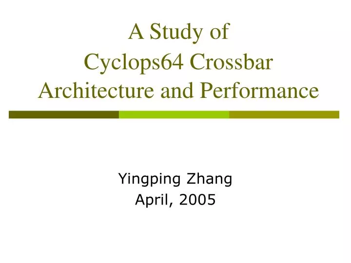 a study of cyclops64 crossbar architecture and performance