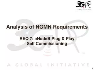 Analysis of NGMN Requirements REQ 7: eNodeB Plug &amp; Play Self Commissioning