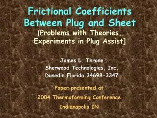 James L. Throne Sherwood Technologies, Inc. Dunedin Florida 34698-3347