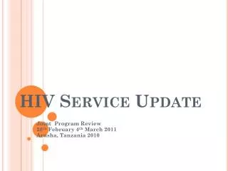 HIV Service Update