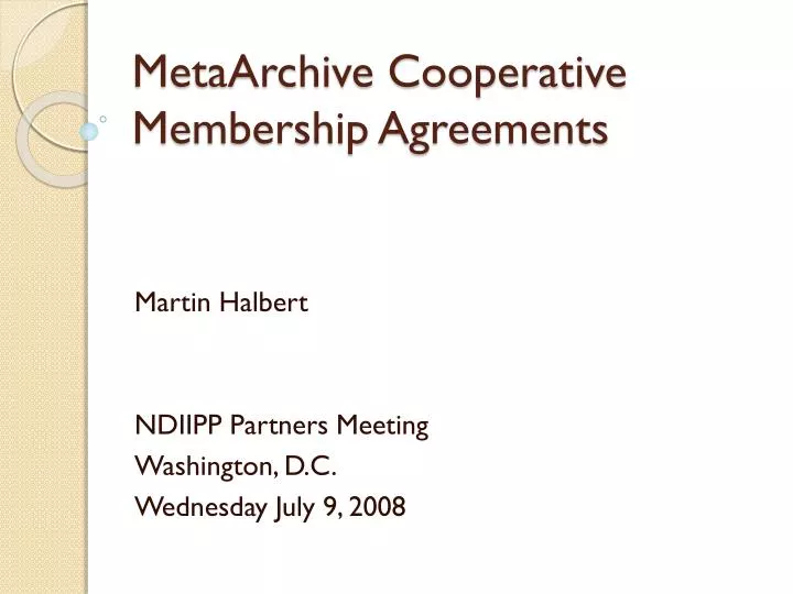 metaarchive cooperative membership agreements