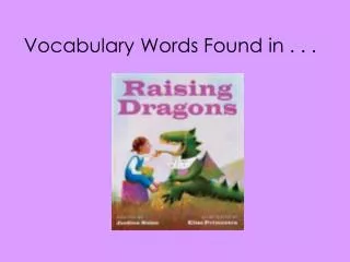 Vocabulary Words Found in . . .
