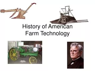 History of American Farm Technology