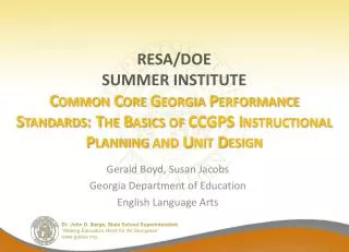 Gerald Boyd, Susan Jacobs Georgia Department of Education English Language Arts