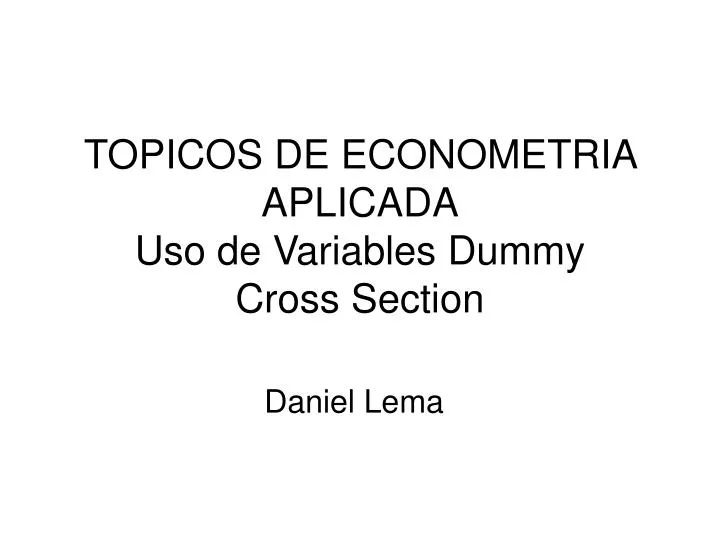 topicos de econometria aplicada uso de variables dummy cross section