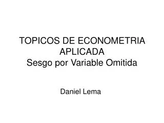 topicos de econometria aplicada sesgo por variable omitida