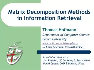 Matrix Decomposition Methods in Information Retrieval