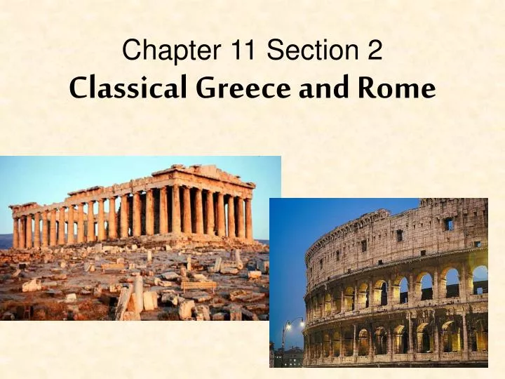 chapter 11 section 2 classical greece and rome