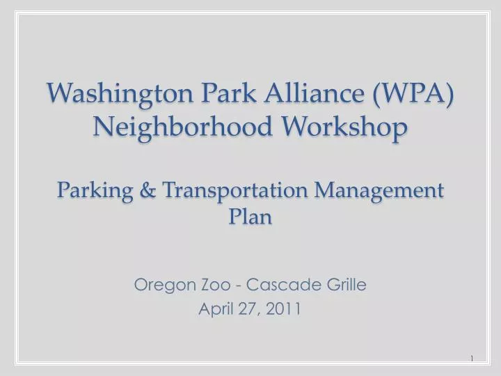 washington park alliance wpa neighborhood workshop parking transportation management plan