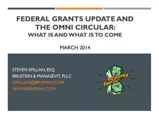 Federal Grants Update and The Omni Circular: What is and what is to come March 2014